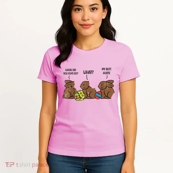 My Butt Hurts Funny Bitten Chocolate Bunny Easter Women's T-Shirt