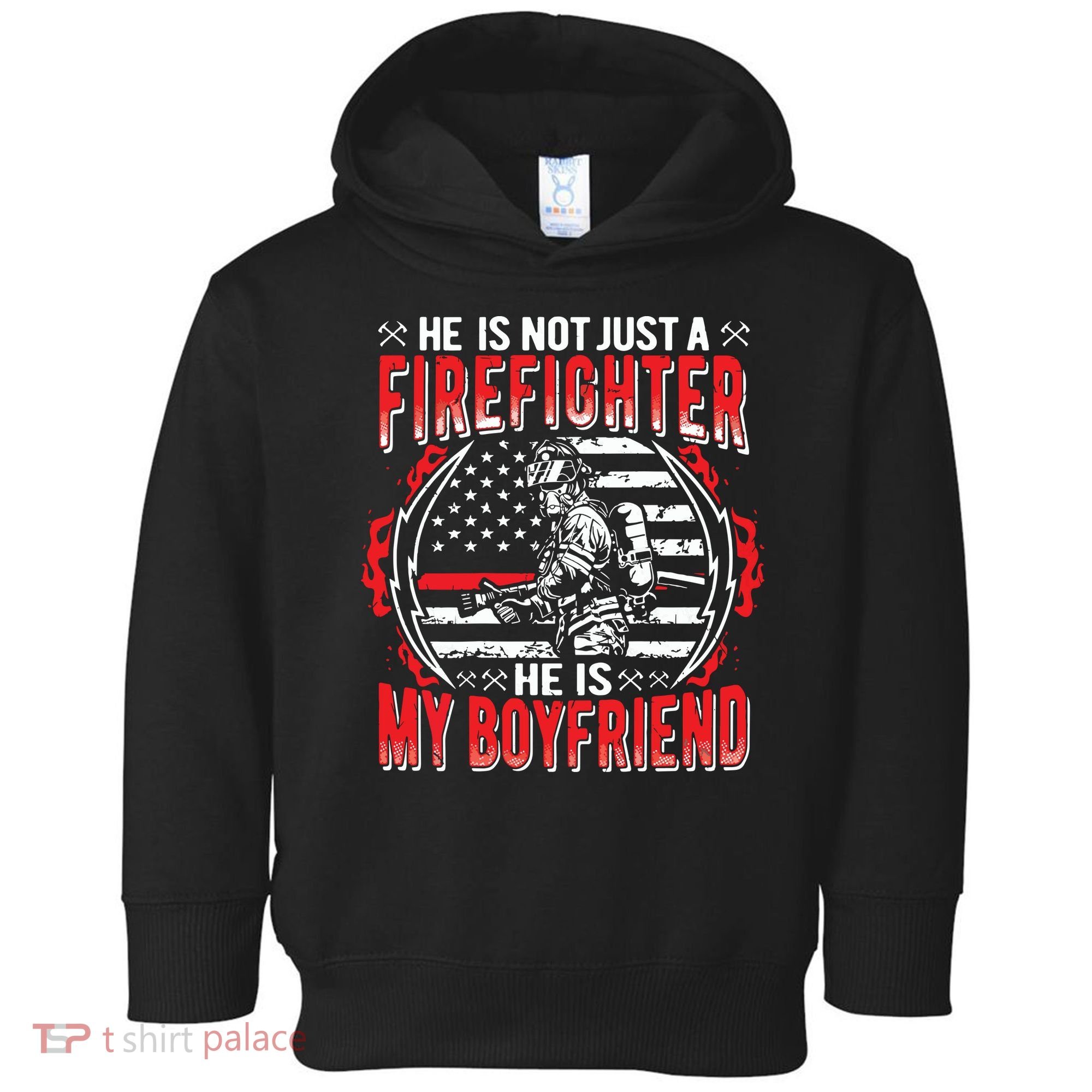 My Boyfriend Is A Firefighter Thin Red Line Fire Girlfriend Toddler Hoodie