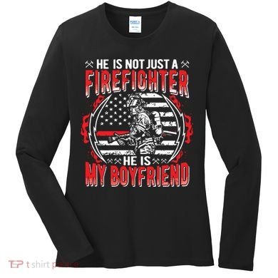 My Boyfriend Is A Firefighter Thin Red Line Fire Girlfriend Women's Long Sleeve Shirt