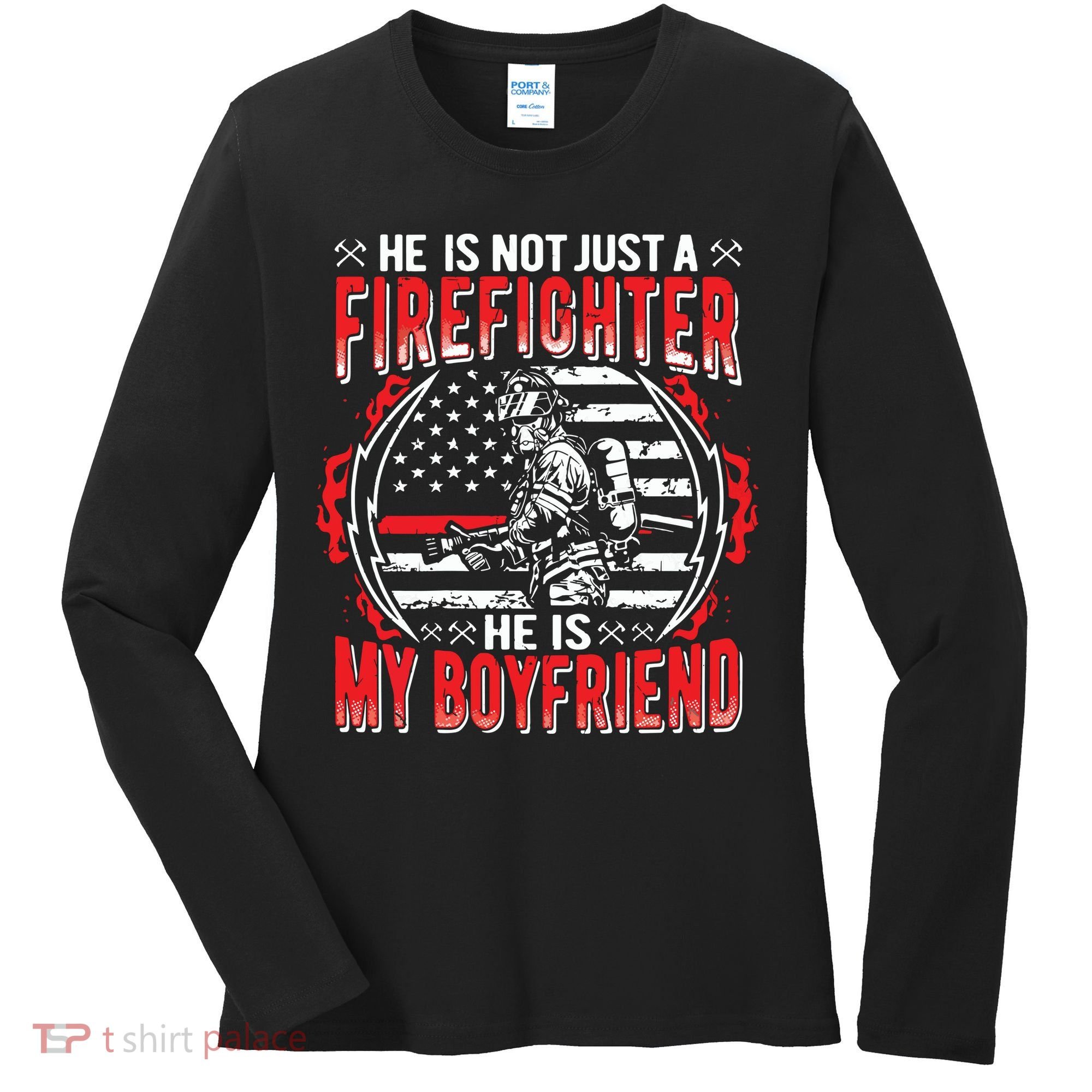 My Boyfriend Is A Firefighter Thin Red Line Fire Girlfriend Women's Long Sleeve Shirt