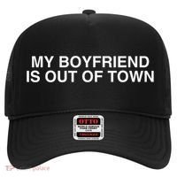 My Boyfriend Is Out Of Town Hat thumb 0