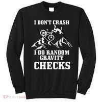Mountain Bike I Don't Crash Do Random Gravity Checks Funny Sweatshirt thumb 0