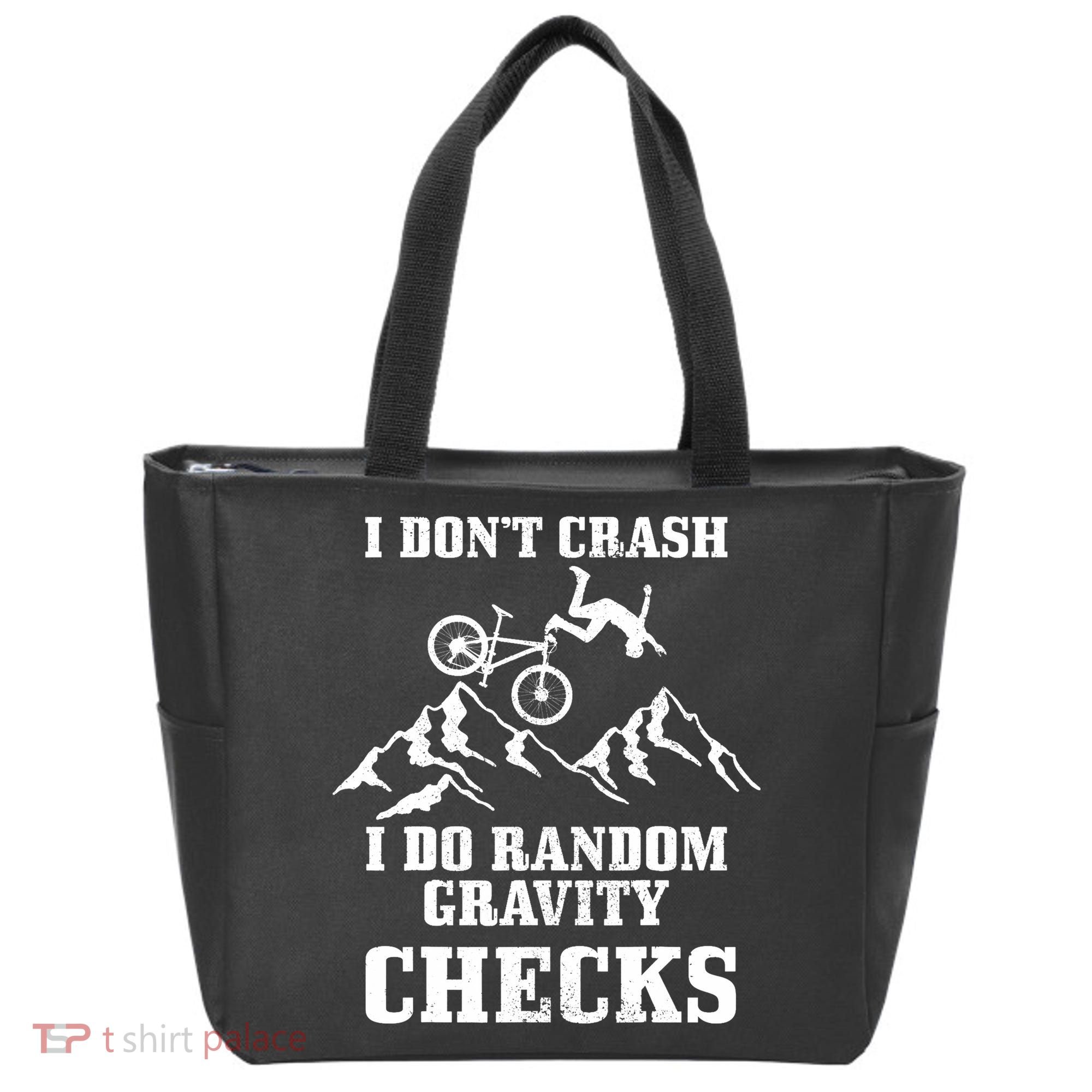 Mountain Bike I Don't Crash Do Random Gravity Checks Funny Tote Bag