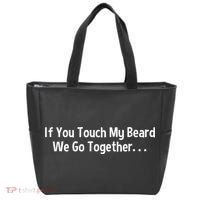 Mens Beard If You Touch My Beard We Go Together Tote Bag thumb 0