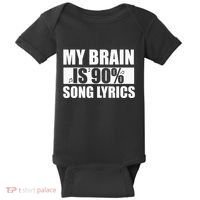 My Brain Is 90 Percent Song Lyrics Funny Music Lover Baby Bodysuit thumb 0