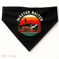 Master Baiter I’m Always Jerking My Rod For A Fishing Lovers USA-Made Doggie Bandana thumb 0