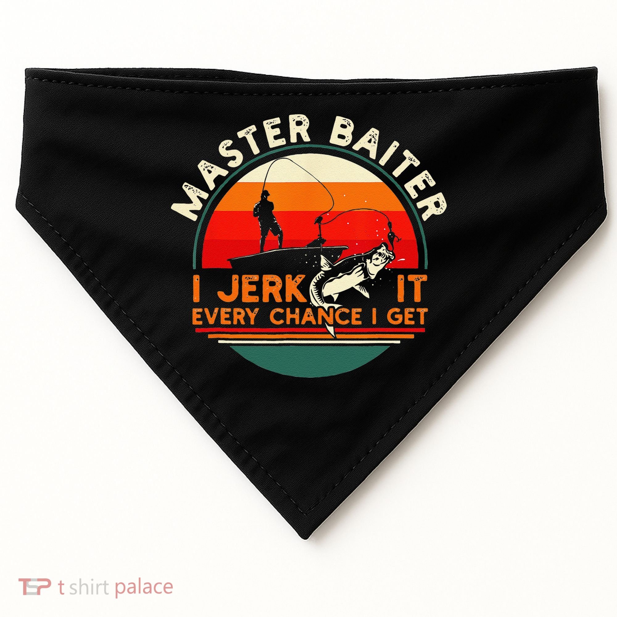 Master Baiter I’m Always Jerking My Rod For A Fishing Lovers USA-Made Doggie Bandana