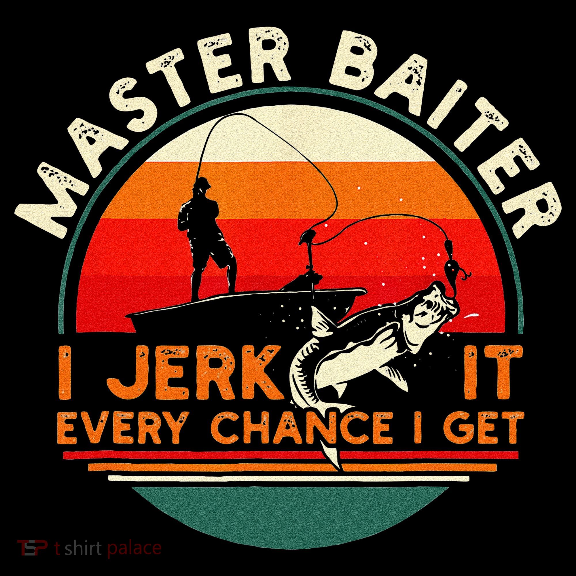Master Baiter I’m Always Jerking My Rod For A Fishing Lovers Coffee Mug