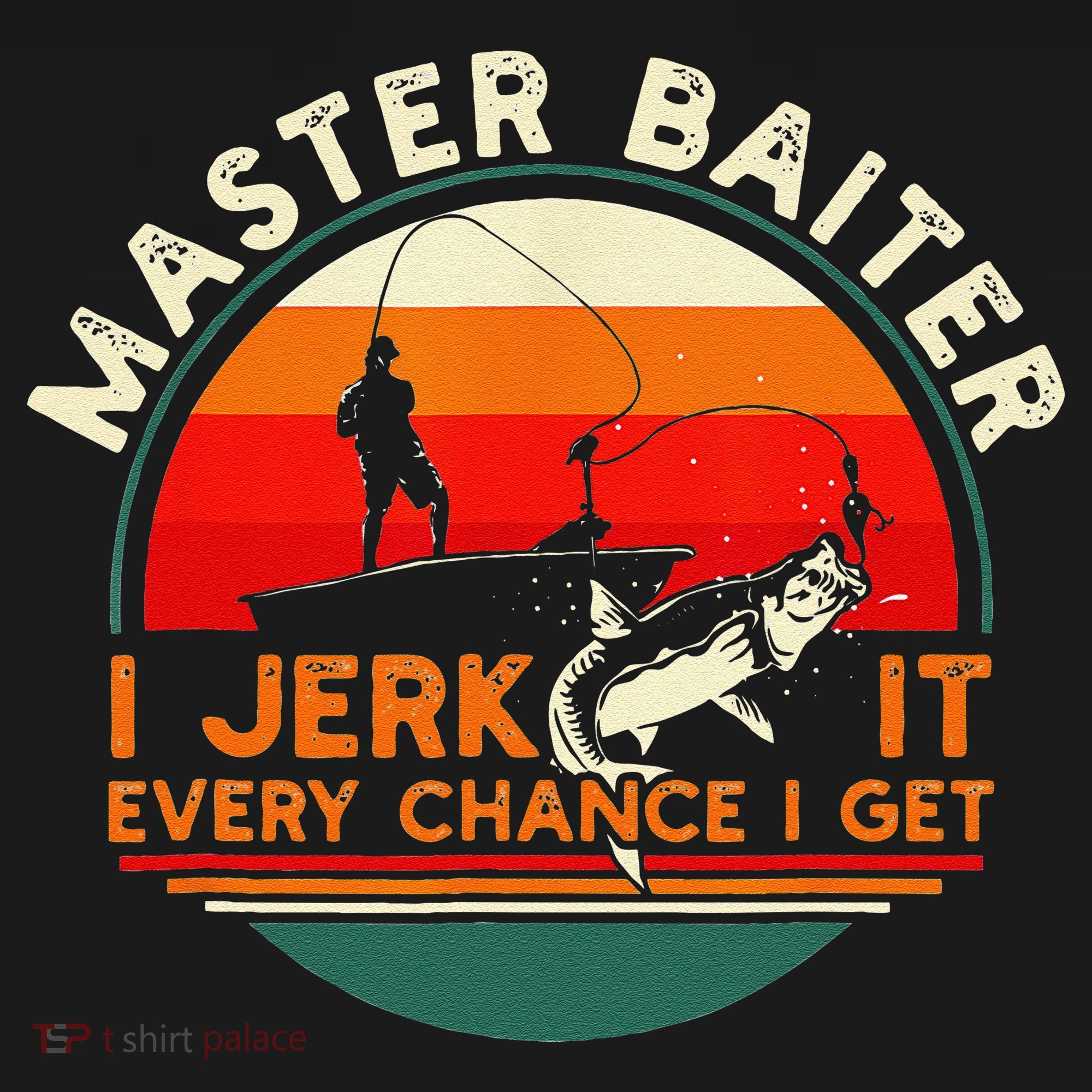 Master Baiter I’m Always Jerking My Rod For A Fishing Lovers Women's Tank Top