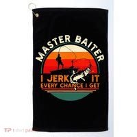 Master Baiter I’m Always Jerking My Rod For A Fishing Lovers Golf Towel thumb 0