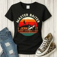 Master Baiter I’m Always Jerking My Rod For A Fishing Lovers Women's T-Shirt thumb 3