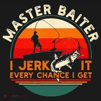 Master Baiter I’m Always Jerking My Rod For A Fishing Lovers Tote Bag thumb 4