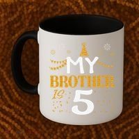 My Brother Is 5 5th Birthday 2020 5 Years Old Brother Gift Coffee Mug thumb 2