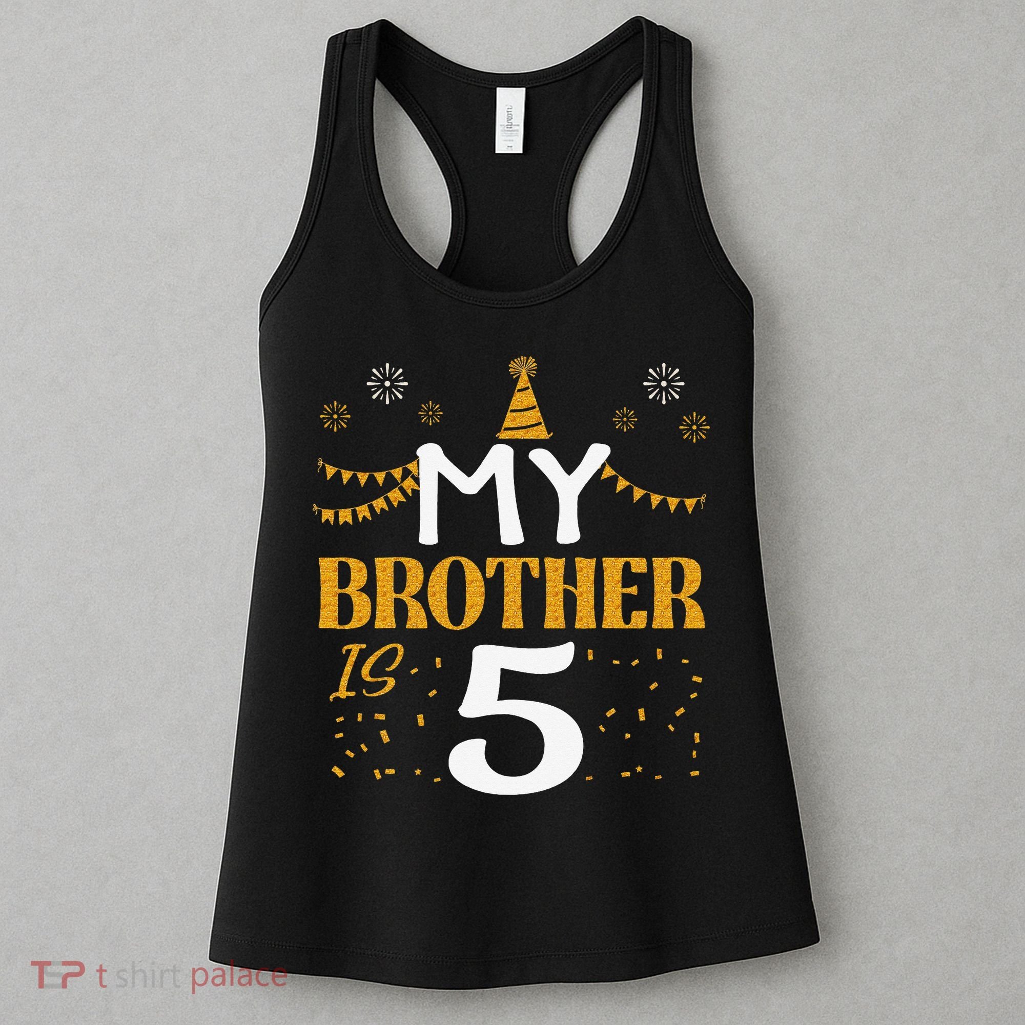 My Brother Is 5 5th Birthday 2020 5 Years Old Brother Gift Women's Tank Top