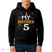 My Brother Is 5 5th Birthday 2020 5 Years Old Brother Gift Kids Hoodie thumb 4