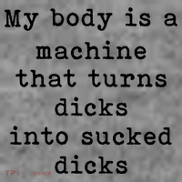 My Body Is A Machine That Turns Dicks Into Sucked Dicks Toddler Hoodie thumb 2