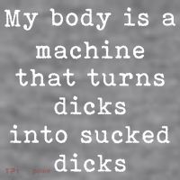 My Body Is A Machine That Turns Dicks Into Sucked Dicks Funny Women's Racerback Cropped Tank thumb 2
