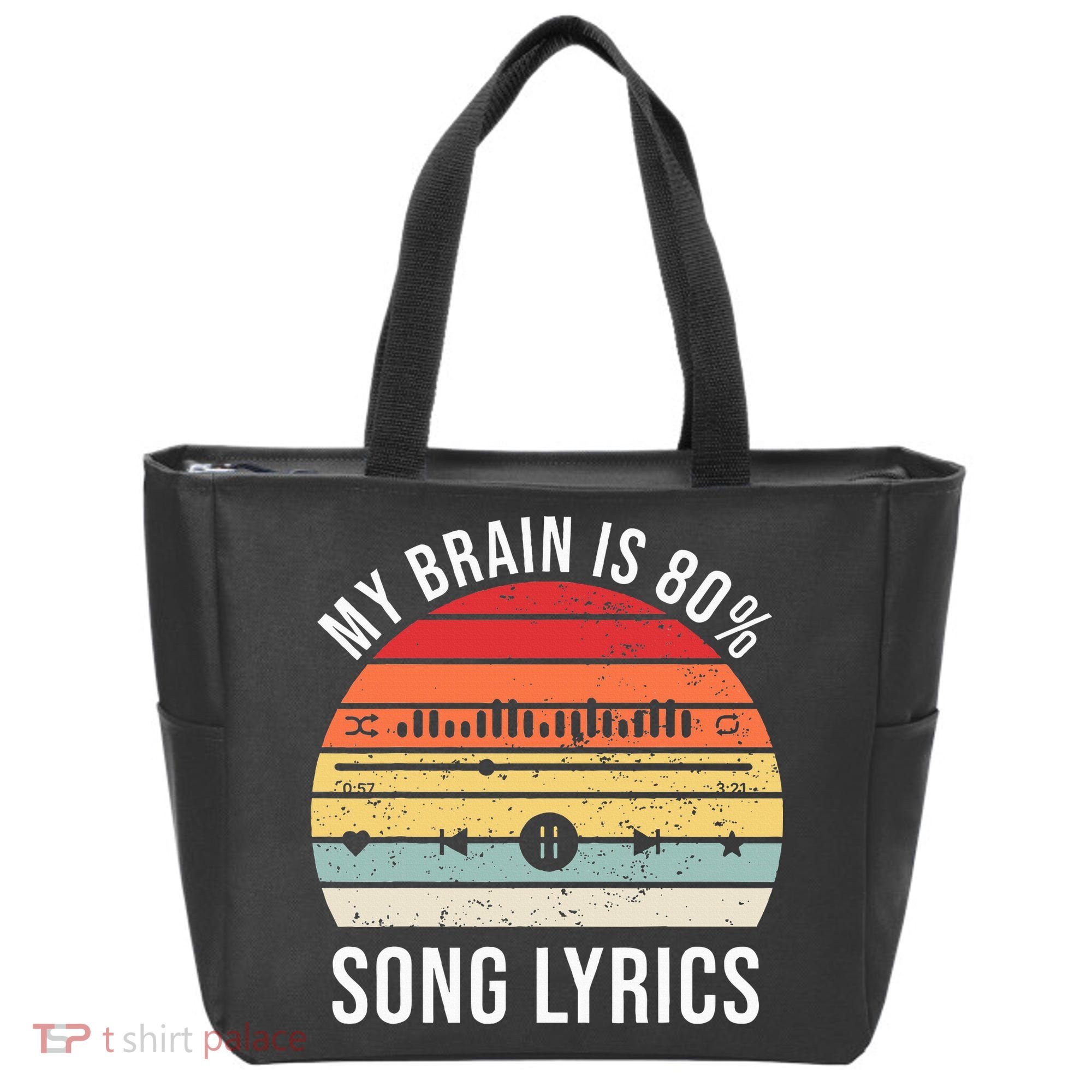 My Brain Is 80 Percent Song Lyrics Tote Bag