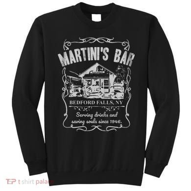 Martini's Bar It's A Wonderful Life Sweatshirt