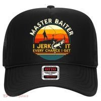 Master Baiter I’m Always Jerking My Rod For A Fishing Lovers Gift Hat thumb 0