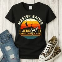 Master Baiter I’m Always Jerking My Rod For A Fishing Lovers Gift Women's T-Shirt thumb 3
