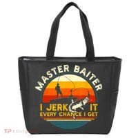 Master Baiter I’m Always Jerking My Rod For A Fishing Lovers Gift Tote Bag thumb 0