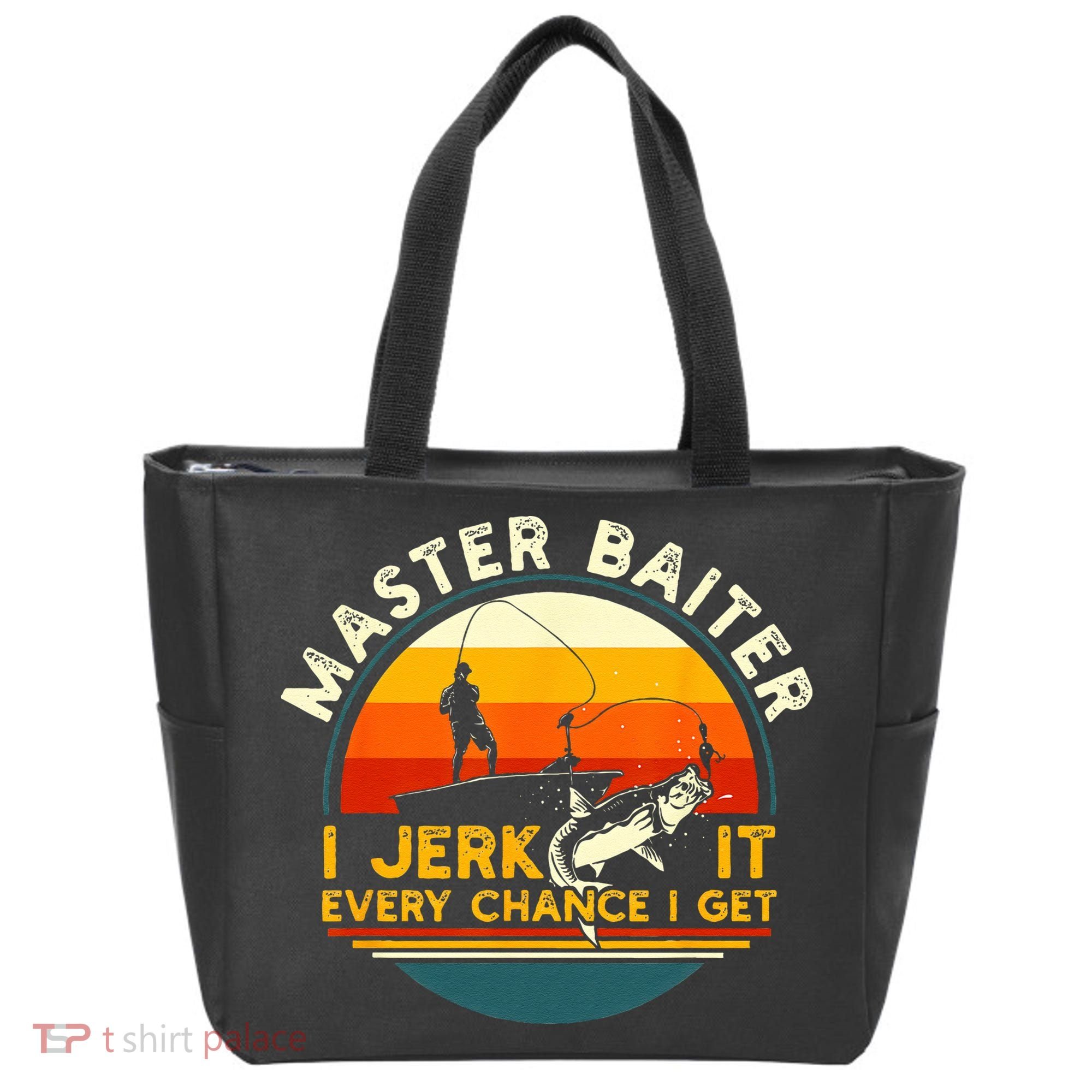 Master Baiter I’m Always Jerking My Rod For A Fishing Lovers Gift Tote Bag