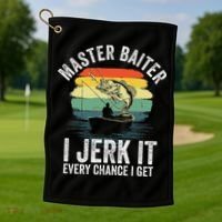 Master Baiter I Jerk It Every Chance I Get Golf Towel thumb 1