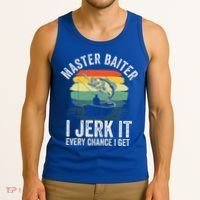 Master Baiter I Jerk It Every Chance I Get Tank Top thumb 3
