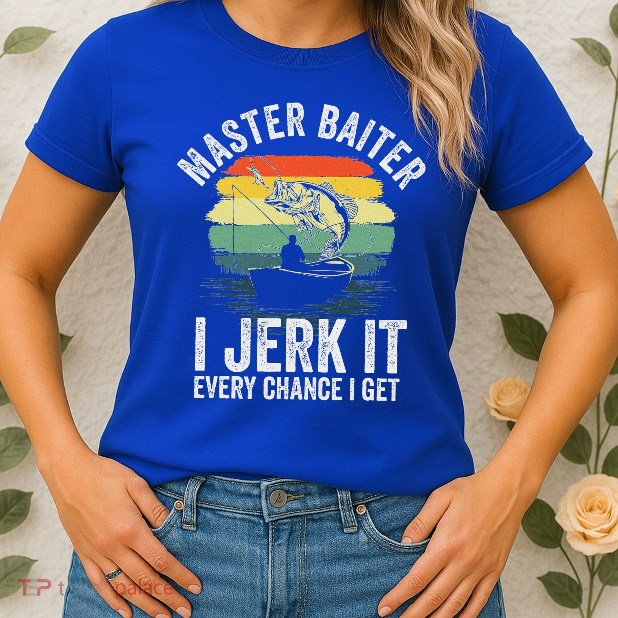 Master Baiter I Jerk It Every Chance I Get Women's T-Shirt