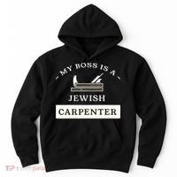 My Boss Is A Jewish Carpenter Hoodie thumb 0