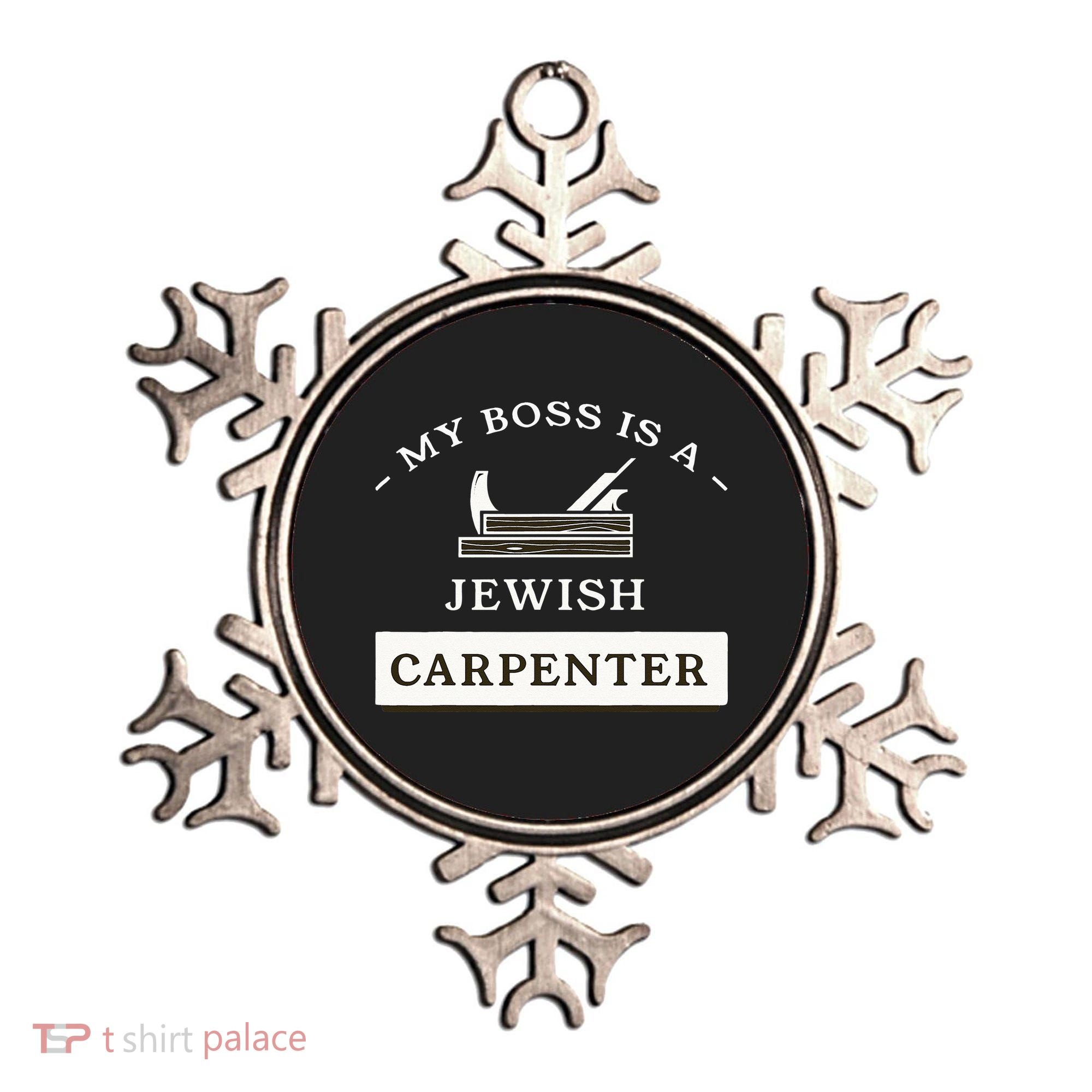 My Boss Is A Jewish Carpenter Ornament