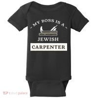 My Boss Is A Jewish Carpenter Baby Bodysuit thumb 0