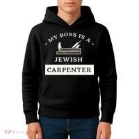 My Boss Is A Jewish Carpenter Kids Hoodie thumb 4