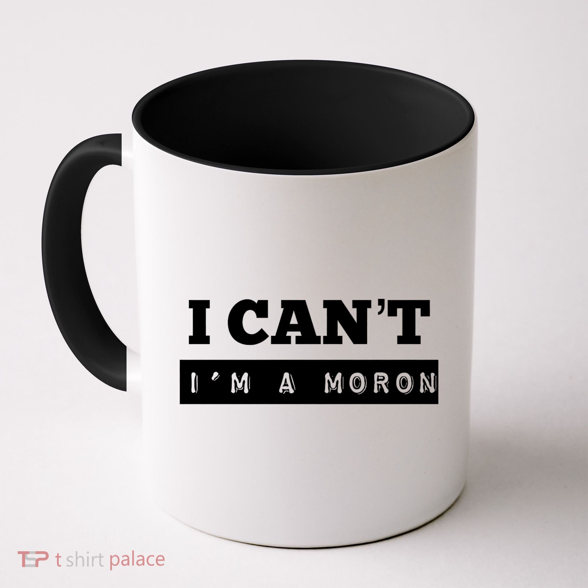 Moron Baseball I Can’T I’M A Moron Coffee Mug