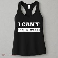 Moron Baseball I Can’T I’M A Moron Women's Tank Top thumb 3