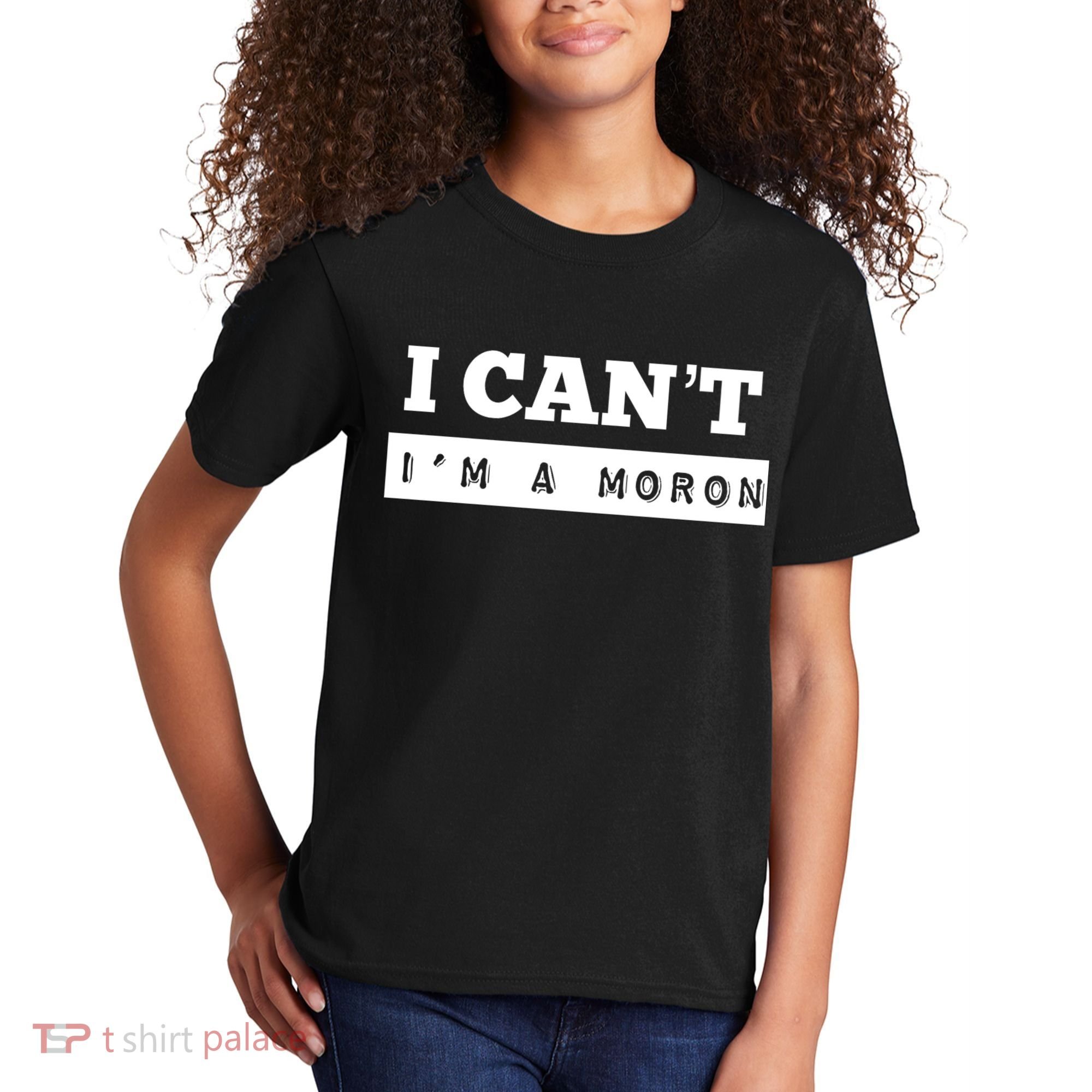 Moron Baseball I Can’T I’M A Moron Kids T-Shirt