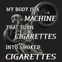 My Body Is A Machine That Turns Cigarettes Into Smoked Cigarettes Beanie thumb 2
