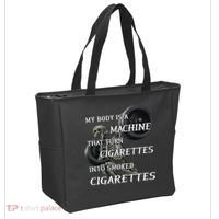 My Body Is A Machine That Turns Cigarettes Into Smoked Cigarettes Tote Bag thumb 2