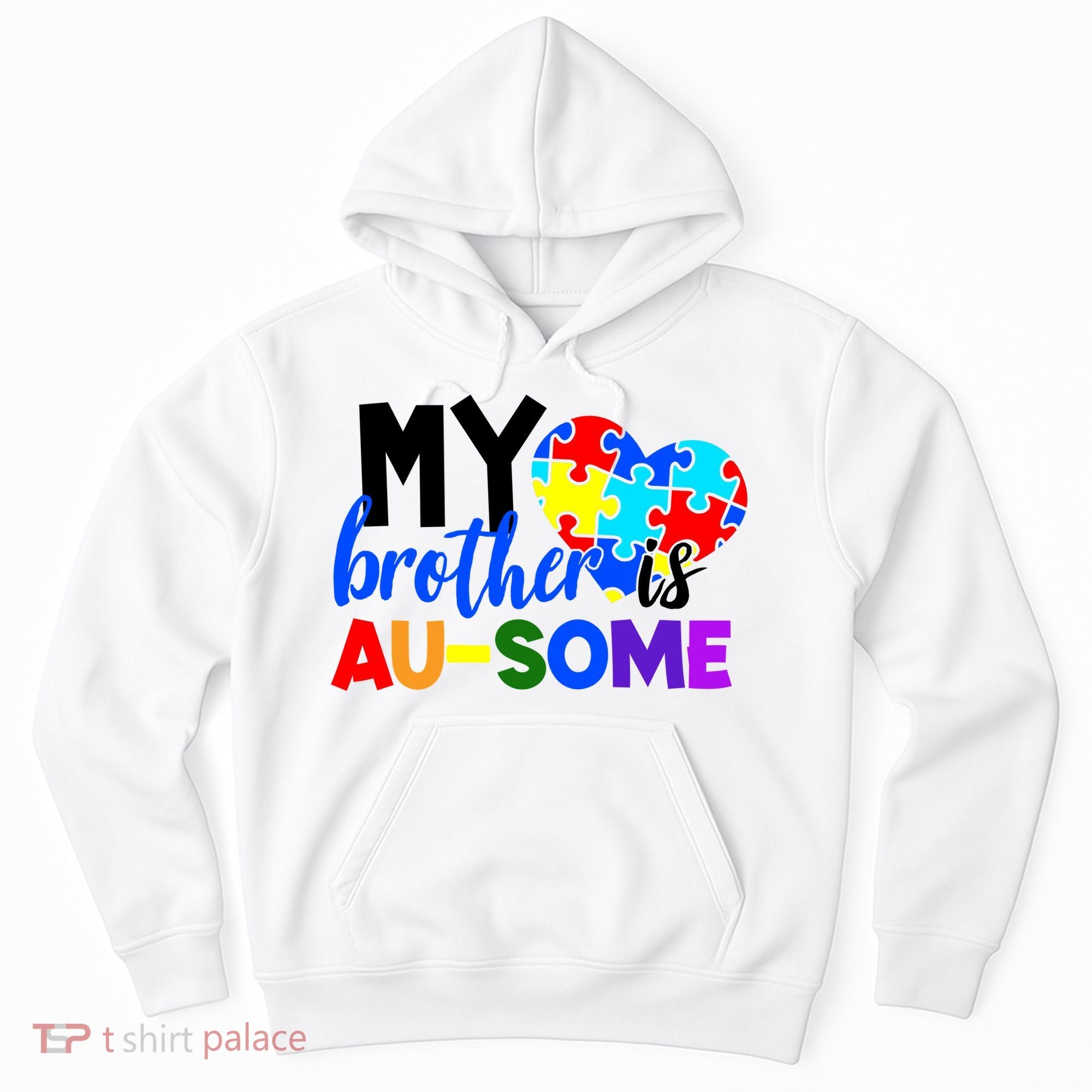 My Brother Is Ausome Autism Awareness Hoodie