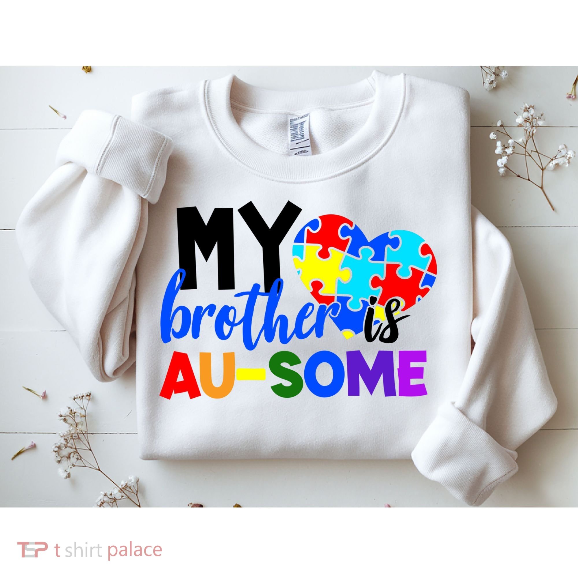 My Brother Is Ausome Autism Awareness Sweatshirt