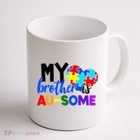 My Brother Is Ausome Autism Awareness Coffee Mug thumb 1