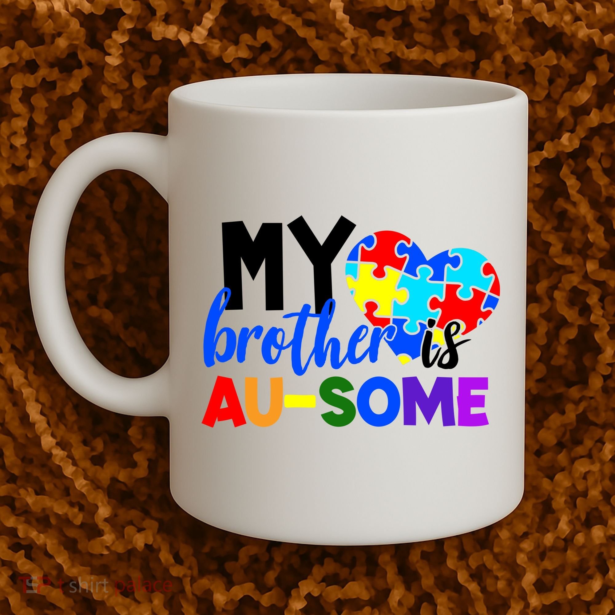 My Brother Is Ausome Autism Awareness Coffee Mug