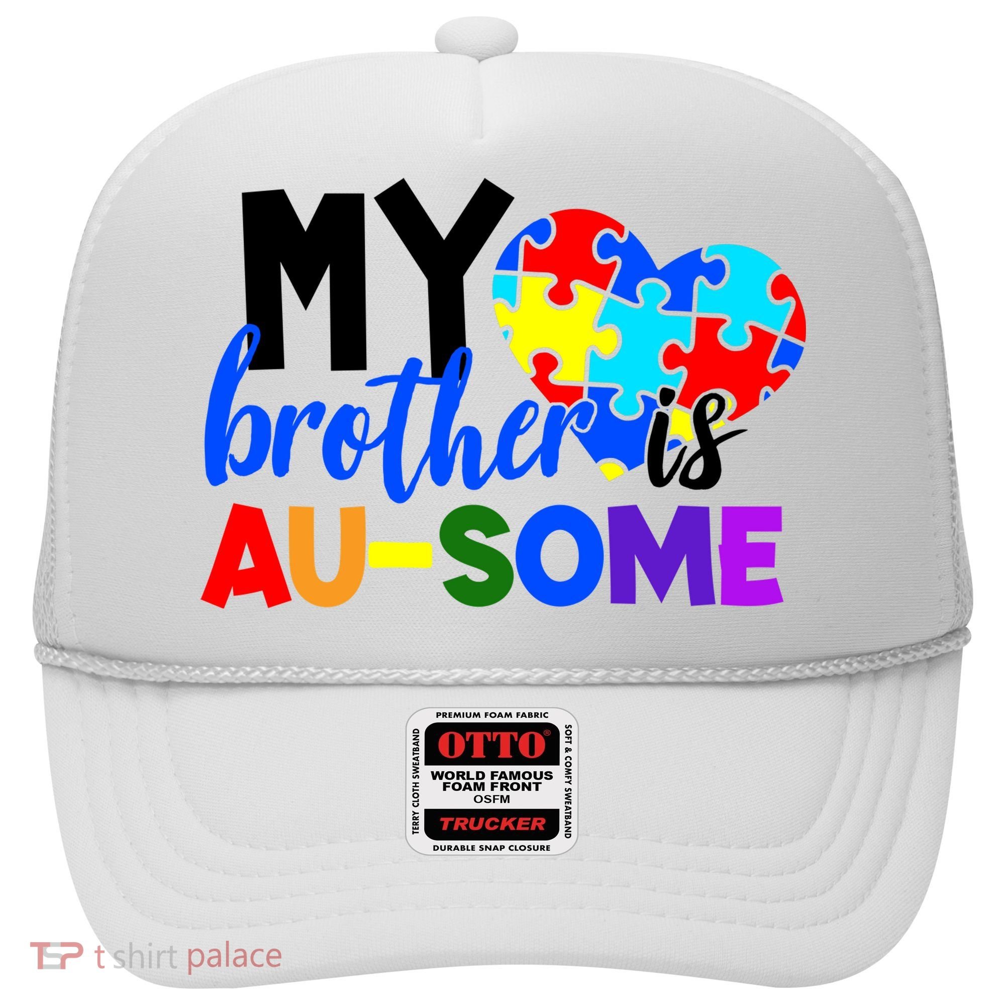 My Brother Is Ausome Autism Awareness Hat