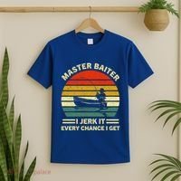 Master Baiter I Jerk It Every Chance I Get Vintage Fisher Cool Gift T-Shirt thumb 2