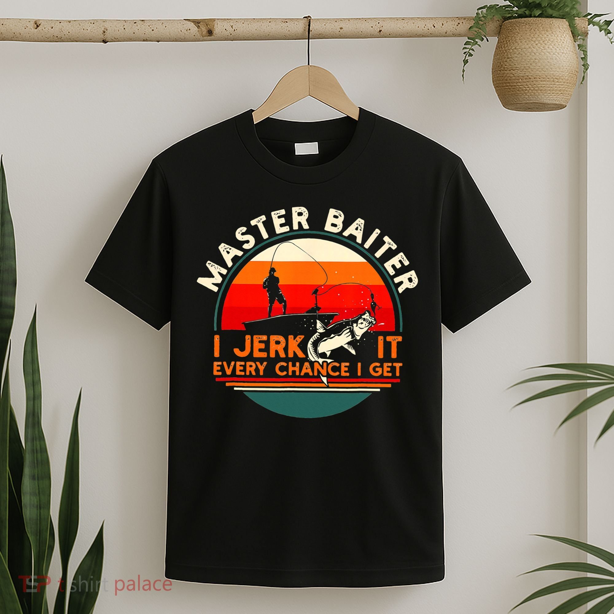Master Baiter I’m Always Jerking My Rod For A Fishing Lovers T-Shirt