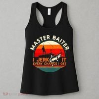 Master Baiter I’m Always Jerking My Rod For A Fishing Lovers Women's Tank Top thumb 3