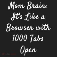 Mom Brain: ItS Like A Browser With 1000 Tabs Open Cute Gift Hat thumb 2