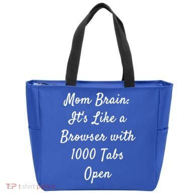 Mom Brain: ItS Like A Browser With 1000 Tabs Open Cute Gift Tote Bag