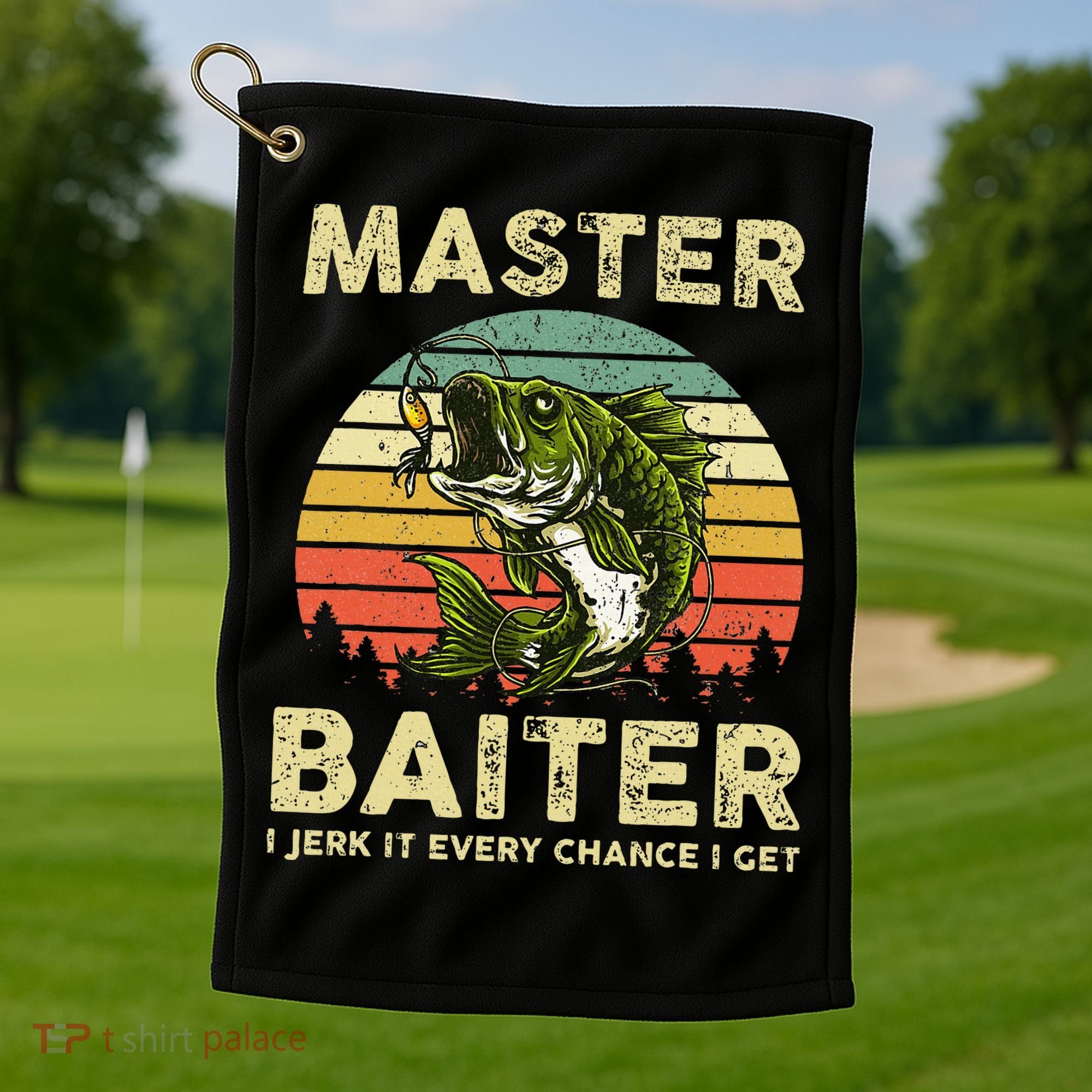 Master Baiter I Jerk It Every Chance I Get Funny Fishing Golf Towel